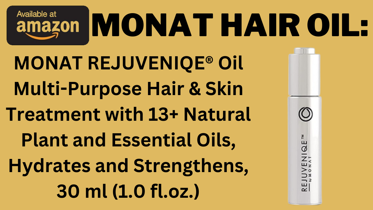 Monat Hair Oil: Ultimate Guide