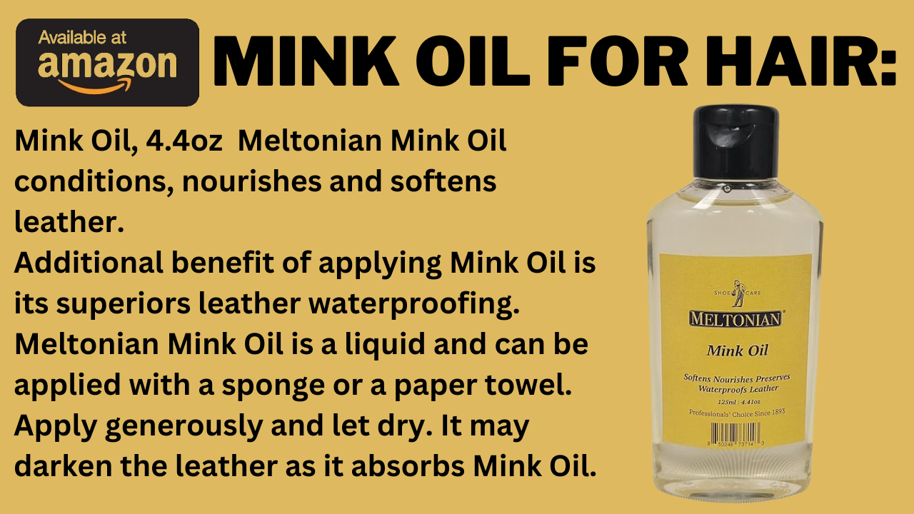 Mink Oil For Hair: Unlock The Secret