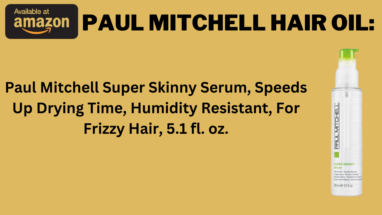 Paul Mitchell Hair Oil: Unlock Smooth, Frizz-Free Tresses