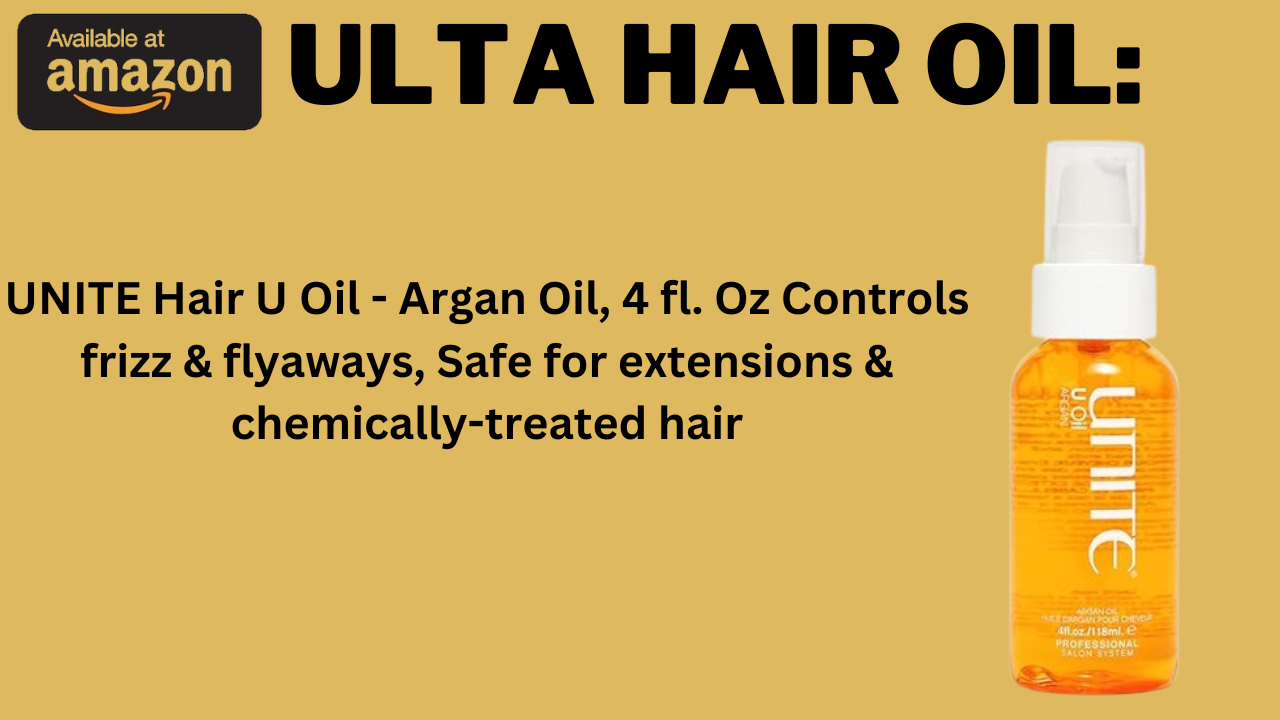 Ulta Hair Oil: Your Ultimate Guide to Frizz-Free Hair Care