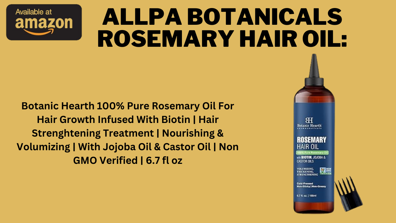 Allpa Botanicals Rosemary Hair Oil: Revitalize Your Locks