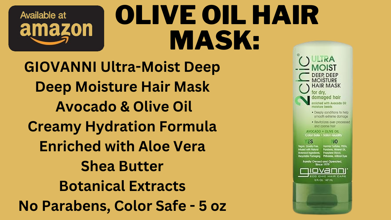 Olive Oil Hair Mask: Unseal Silky, Luscious Locks