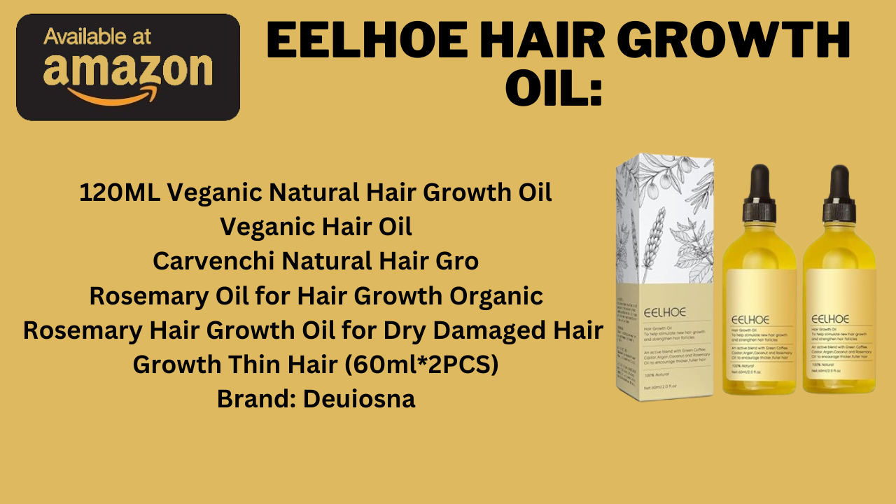 Eelhoe Hair Growth Oil: Unlock Your Hair's Potential