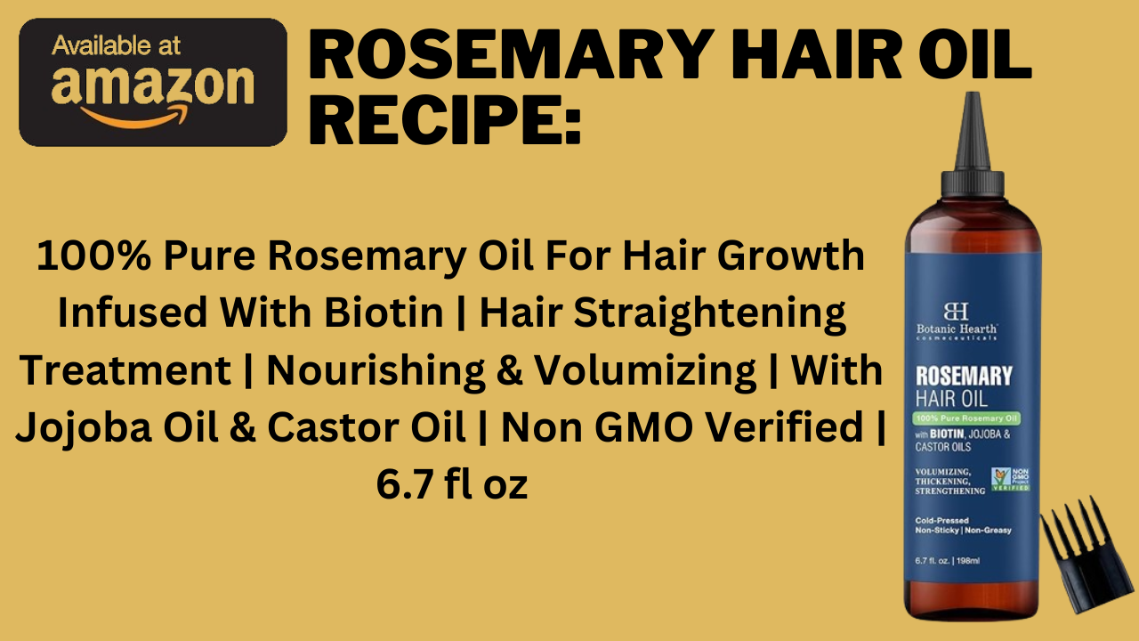 Rosemary Hair Oil Recipe: Hair’s Potential