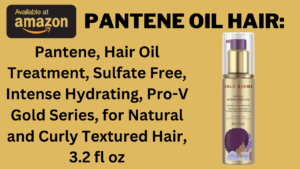 Pantene Oil Hair: Discover the Magic